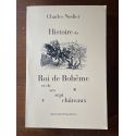 Histoire du roi de Bohême et de ses sept châteaux