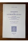 Questions de littérature légale