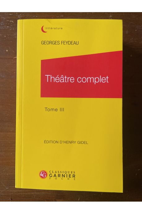 Théâtre complet Tome III
