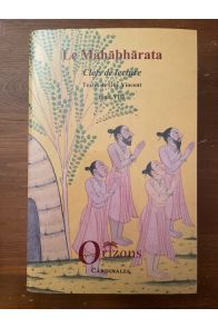 Le Mahabharata - Tome VIII - Clefs de lecture