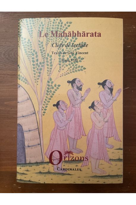Le Mahabharata - Tome VIII - Clefs de lecture