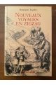 Nouveaux voyages en zigzag : A la Grande Chartreuse - Autour du Mont-Blanc - A Gênes