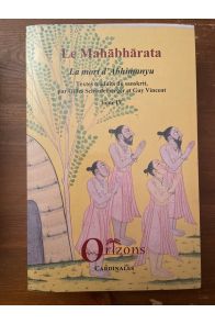 Le Mahabharata Tome IV, La mort d'Abhimanyu