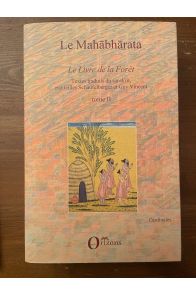 Le Mahabharata Tome II, Le Livre de la Forêt