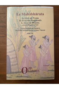 Le Mahabharata, Tome III, Le livre des Virata, Le livre des Préparatifs...