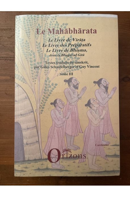 Le Mahabharata, Tome III, Le livre des Virata, Le livre des Préparatifs...