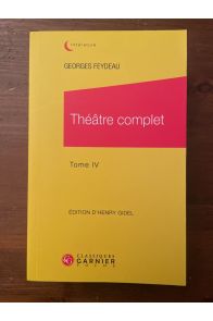 Théâtre complet Tome IV