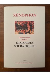 Dialogues socratiques (Oeuvres complètes Tome IV)
