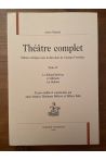 Théâtre complet Tome IV, Le Roland furieux, L'Athénaïs, La Sidonie