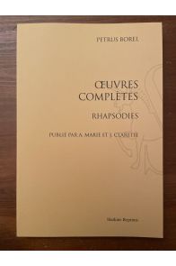 Oeuvres complètes de Petrus Borel, Rhapsodies