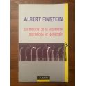 La théorie de la relativité restreinte et générale