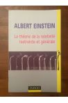 La théorie de la relativité restreinte et générale