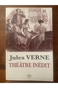 Théâtre inédit de Jules Verne