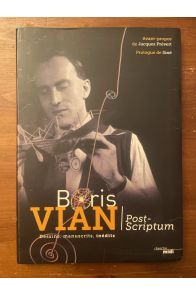 Boris Vian, Post-scriptum, dessins, manuscrits, inédits
