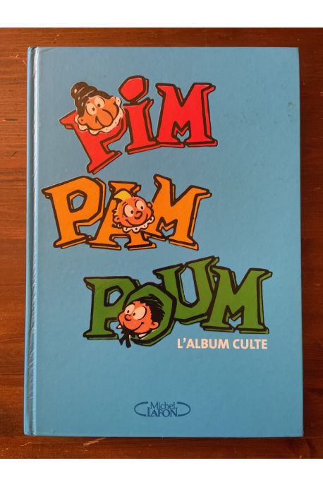 Pim Pam Poum, l'album culte