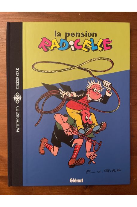 La pension Radicelle