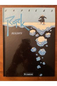Rork Tome 6, Descente