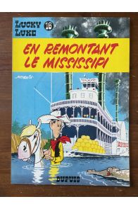 Lucky Luke tome 16, En remontant le Mississipi