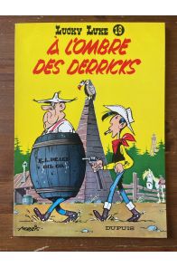 Lucky Luke tome 18, A l'ombre des derricks