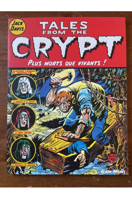 Tales from the crypt tome 1, Plus morts que vivants !