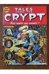 Tales from the crypt tome 1, Plus morts que vivants !