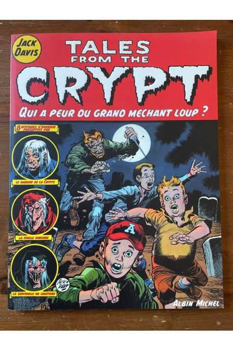 Tales from the crypt tome 2, Qui a peur du grand méchant loup ?