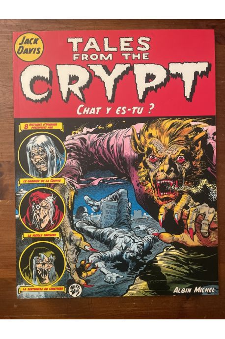 Tales from the crypt tome 8, Chat y es-tu ?