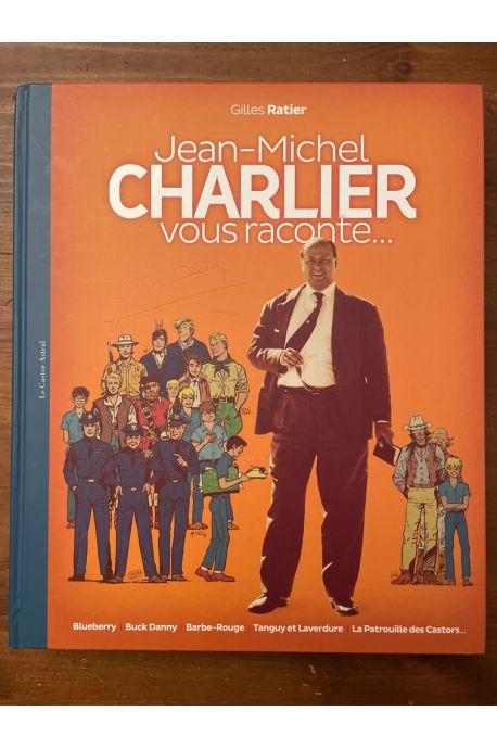Jean-Michel Charlier vous raconte...