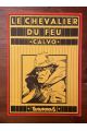 Le chevalier du feu