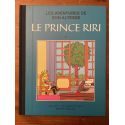 Les aventures de Son Altesse le prince Riri tome 2