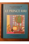 Les aventures de Son Altesse le prince Riri tome 2