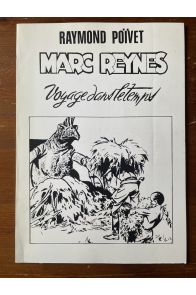 Marc Reynes, Voyage dans le temps