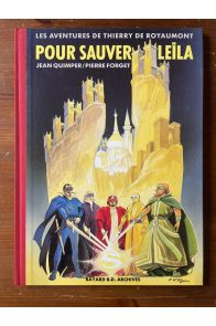 Les aventures de Thierry de Royaumont, Pour sauver Leïla