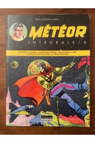 Météor intégrale tome 6, fascicules 29 à 33