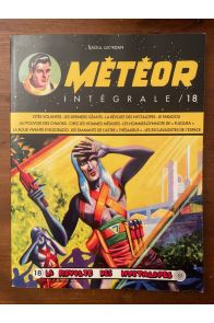 Météor intégrale tome 18, fascicules 91 à 95
