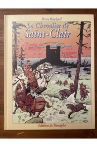 Le chevalier de Saint-Clair, L'épopée du Cormoran suivi de Le Repaire de l'Aigle