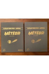 Météor, Il était une fois... Artima Tomes 1 et 2, avec Envoi et Dessin de l'auteur