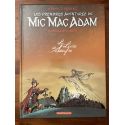 Les prmeières aventures de Mic mac Adam Intégrale tome 3