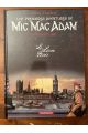 Les premières aventures de Mic Mac Adam intégrale tome 1