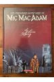 Les premières aventures de Mic Mac Adam Intégrale tome 2