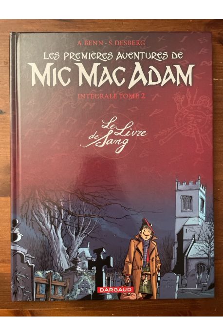 Les premières aventures de Mic Mac Adam Intégrale tome 2