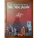 Les premières aventures de Mic Mac Adam Intégrale tome 2