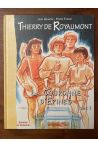 Thierry de Royaumont, La couronne d'épines tome 1