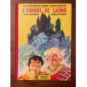 L'ombre de Saïno, Les aventures de Thierry de Royaumont