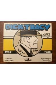 Dick Tracy Volume 1, 1937-1938, L'homme sans visage, Immigration clandestine