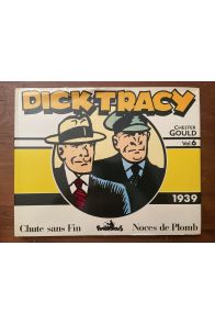 Dick Tracy Volume 6, 1939, Chute sans fin, Noces de Plomb