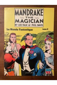 Mandrake the magician Tome 2, Le Monde Fantastique