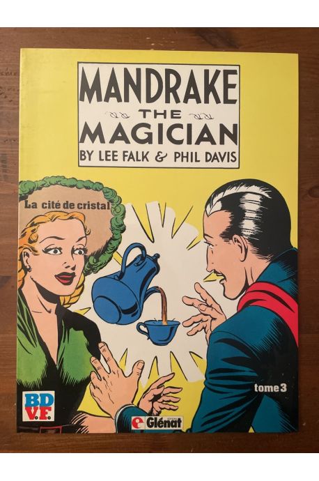 Mandrake the magician Tome 3, La cité de cristal