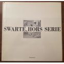 Swarte, Hors série