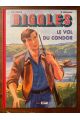 Biggles Série Héritage tome 3, Le vol du Condor